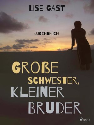 cover image of grosse schwester, kleiner bruder